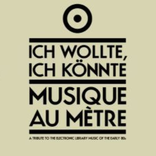 Musique au Mètre: A Tribute to the Electronic Library Music of the Early 80s