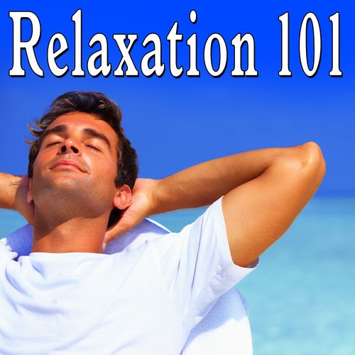 Relaxation 101