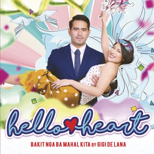 Bakit Nga Ba Mahal Kita (From "Hello Heart") - Single