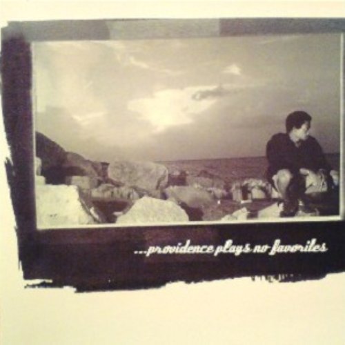 Providence Plays No Favorites