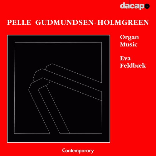 Gudmundsen-Holmgreen: Organ Music