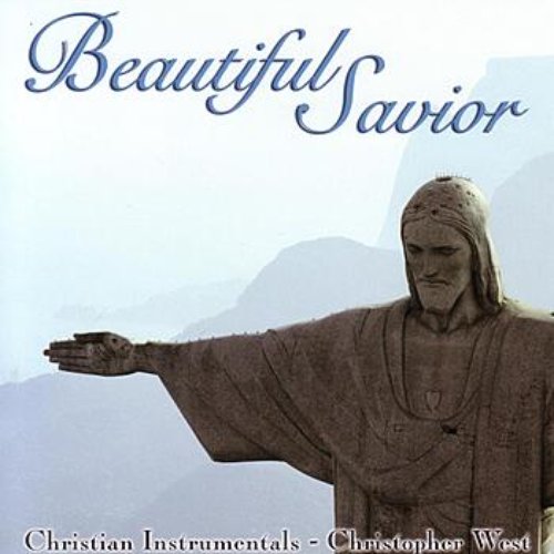 Beautiful Savior - Christian Instrumentals