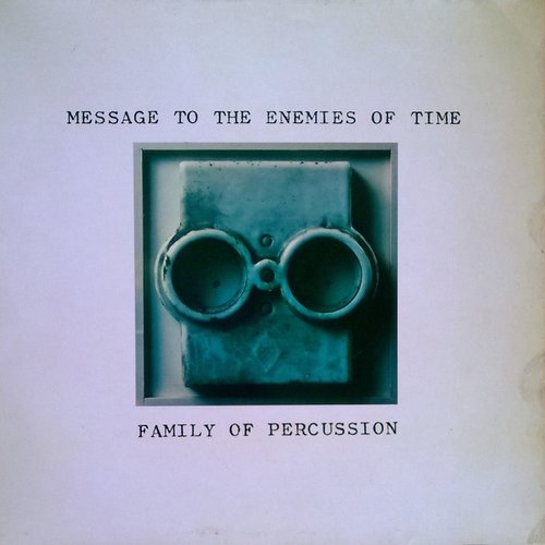 Message to the Enemies of Time