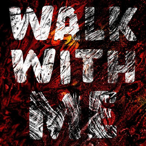 Walk With Me