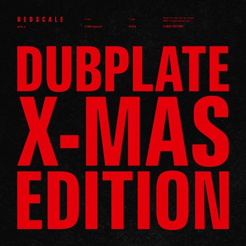 Redscale Dubplate X-MAS Edition