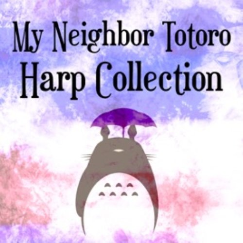 My Neighbor Totoro: Harp Collection
