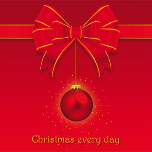 Christmas Every Day