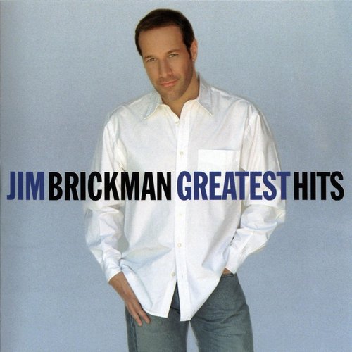 Jim Brickman Greatest Hits