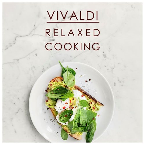 Vivaldi Relaxed Cooking