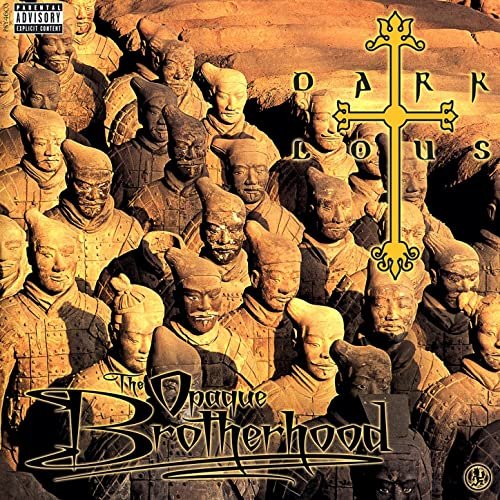 The Opaque Brotherhood [Explicit]