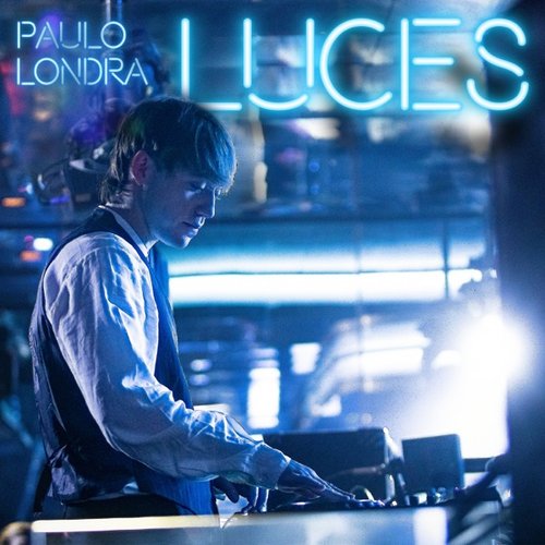 Luces — Paulo Londra | Last.fm