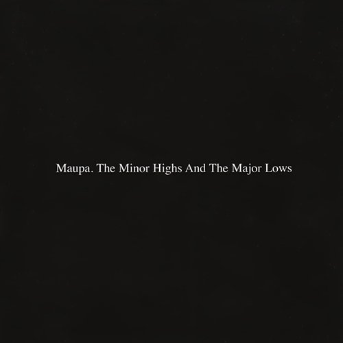 The Minor Highs and the Major Lows