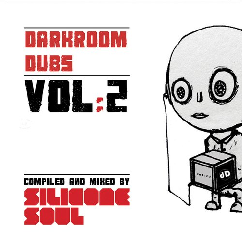 Darkroom Dubs Vol. 2 - Compiled & Mixed By Silicone Soul