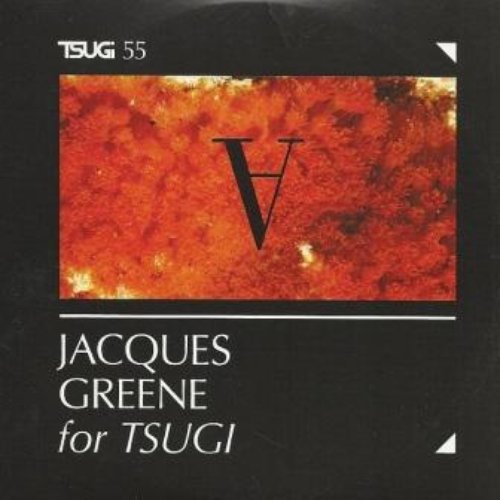 Jacques Greene for Tsugi