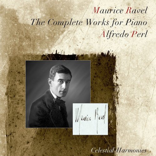 Ravel: The Complete Works For Piano