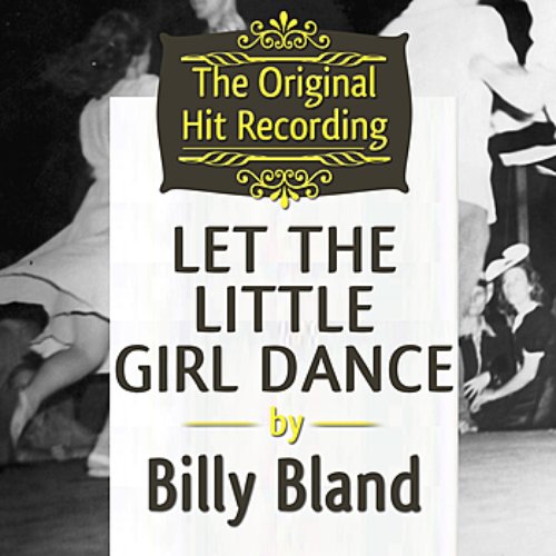 The Original Hit Recording - Let the Little Girl Dance