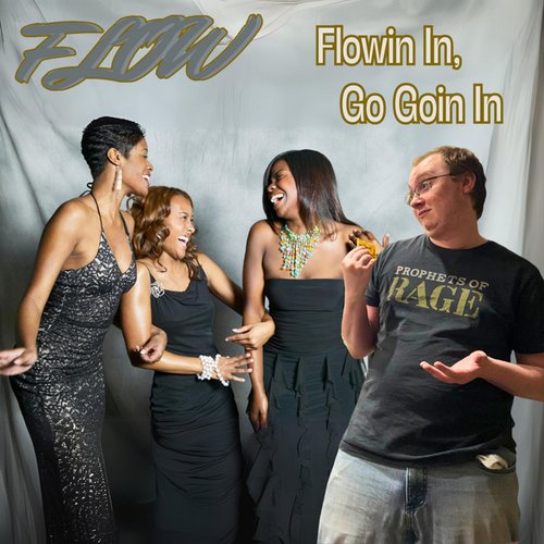 Flowin In, Go Goin In - Single