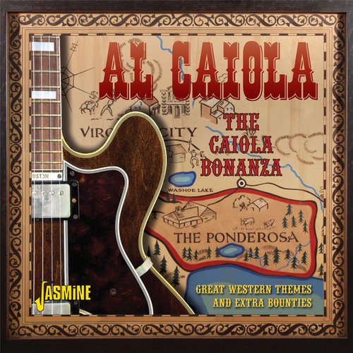 The Caiola Bonanza ! Great Western Themes and Extra Bounties