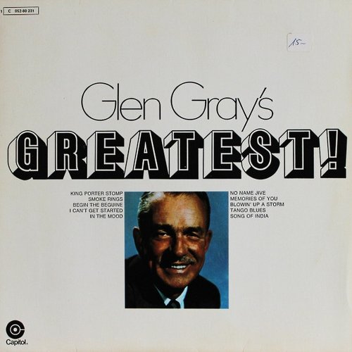 Glen Gray's Greatest!