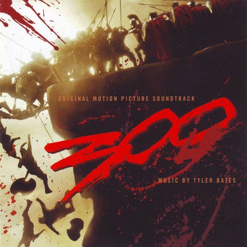 Music from the Motion Picture 300
