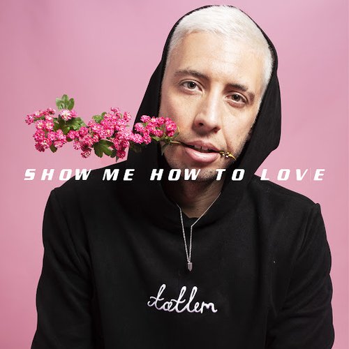 Show Me How to Love