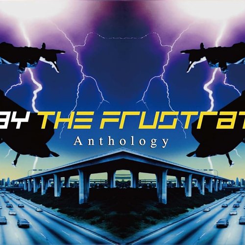 THE FRUSTRATED Anthology