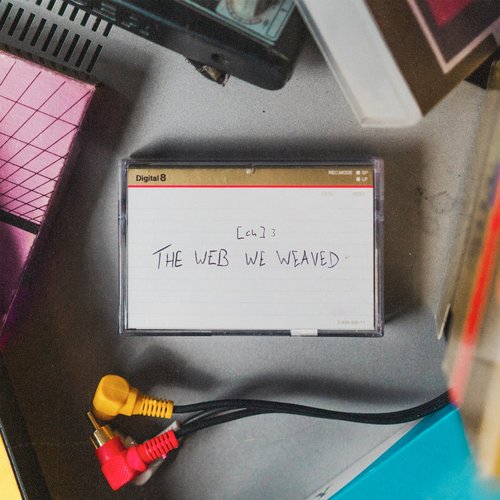 The Web We Weaved