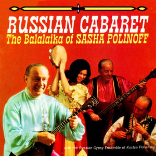 Russian Cabaret: The Balalaika Of Sasha Polinoff