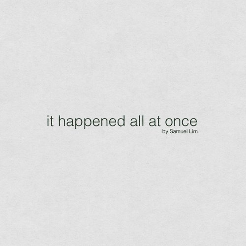 It Happened All at Once