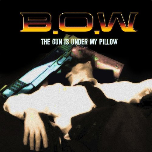 THE GUN IS UNDER MY PILLOW