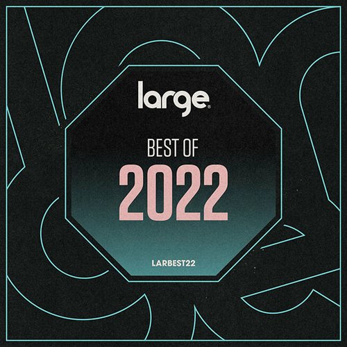 Large Music Best Of 2022
