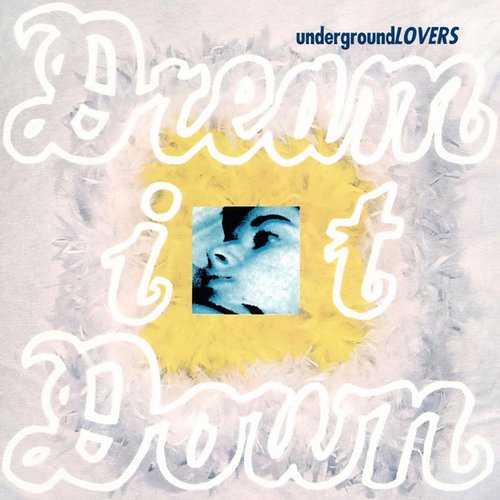 Dream It Down