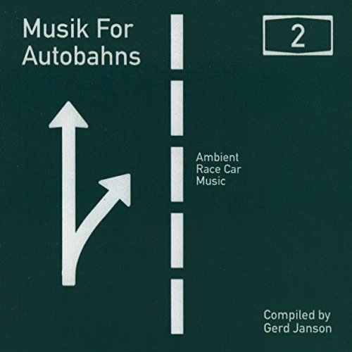 Gerd Janson presents Musik for Autobahns 2