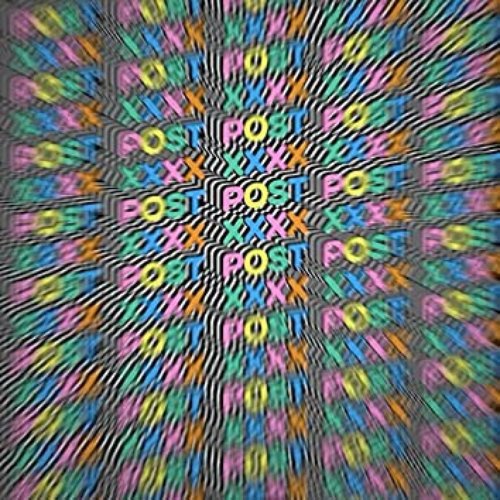 POST XXXX (REMIXES)