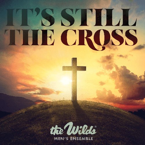 It's Still the Cross