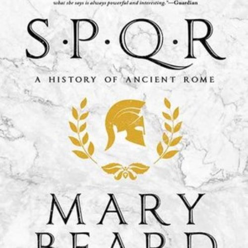SPQR: A History of Ancient Rome