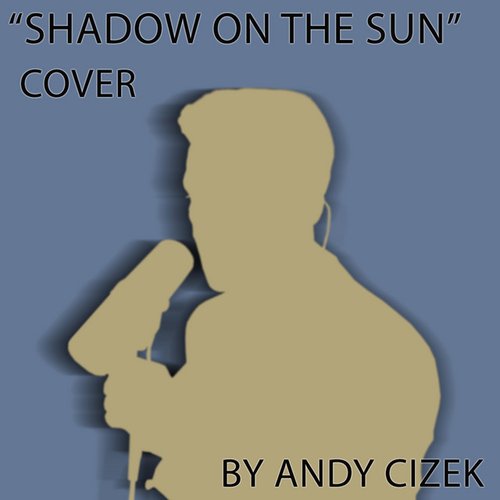 Shadow on the Sun - Single