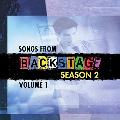 Songs from Backstage Season 2, Vol. 1
