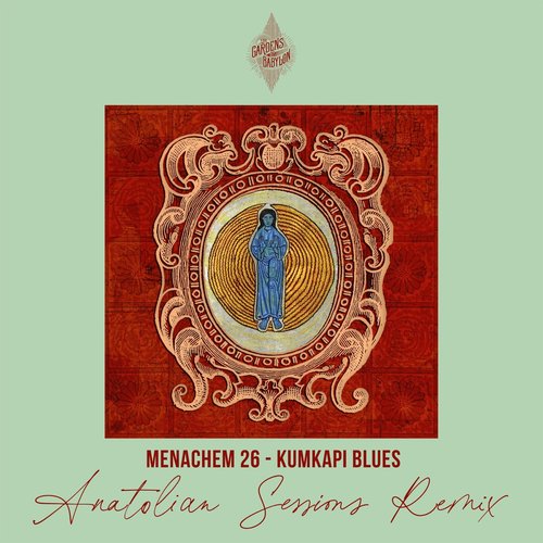 Kumkapi Blues (Anatolian Sessions Remix)
