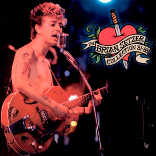 The Brian Setzer Collection 1981-1988