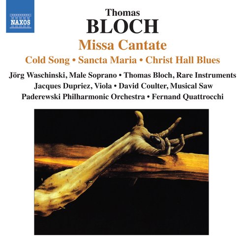 Bloch: Missa Cantate