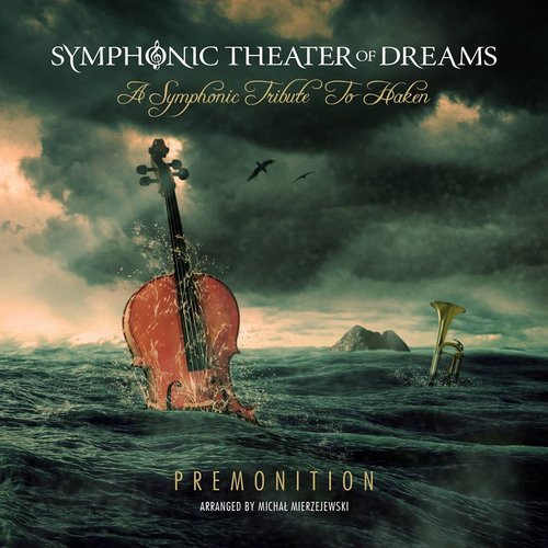 Premonition, A Symphonic Tribute To Haken