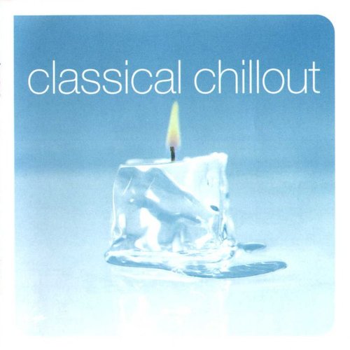 Classical Chillout (Disc 1)