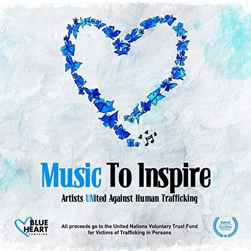 Music to Inspire: Artists UNited Against Human Trafficking