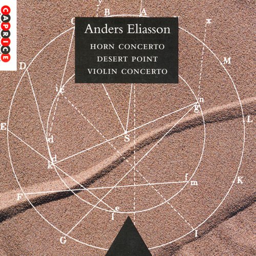 Eliasson: Horn Concerto / Violin Concerto / Desert Point