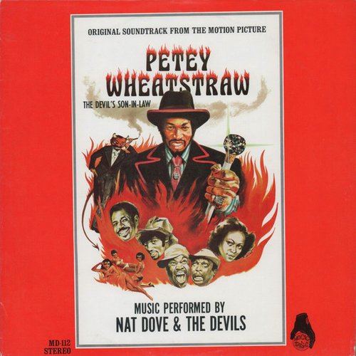 Petey Wheatstraw - The Devil's Son-In-Law (Original Soundtrack From The Motion Picture)