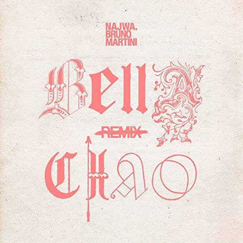Bella Ciao (Bruno Martini Remix)