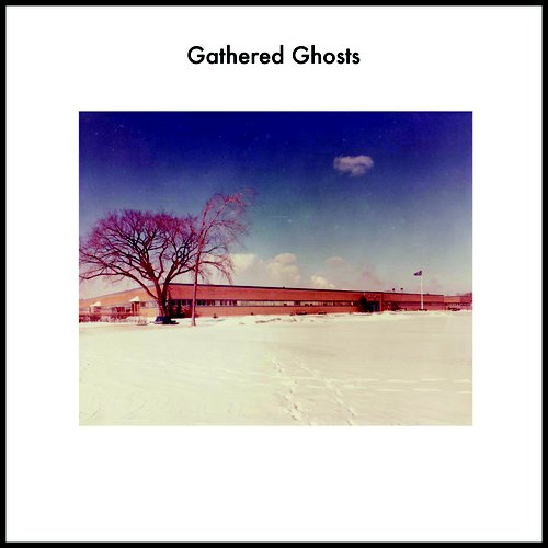 Gathered Ghosts
