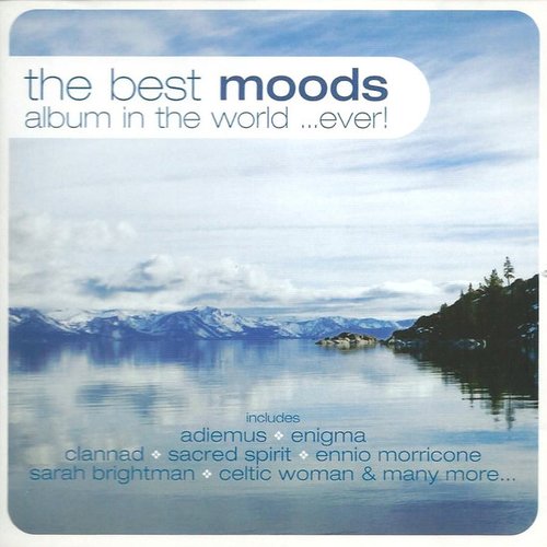 The Best Moods Album In The World... Ever!