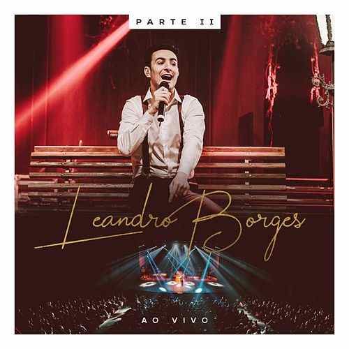 Leandro Borges ao Vivo: Parte I